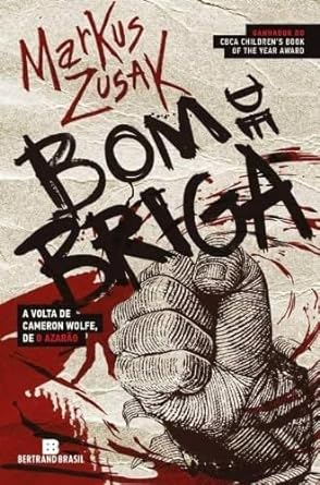 Bom de Briga Markus Zusak